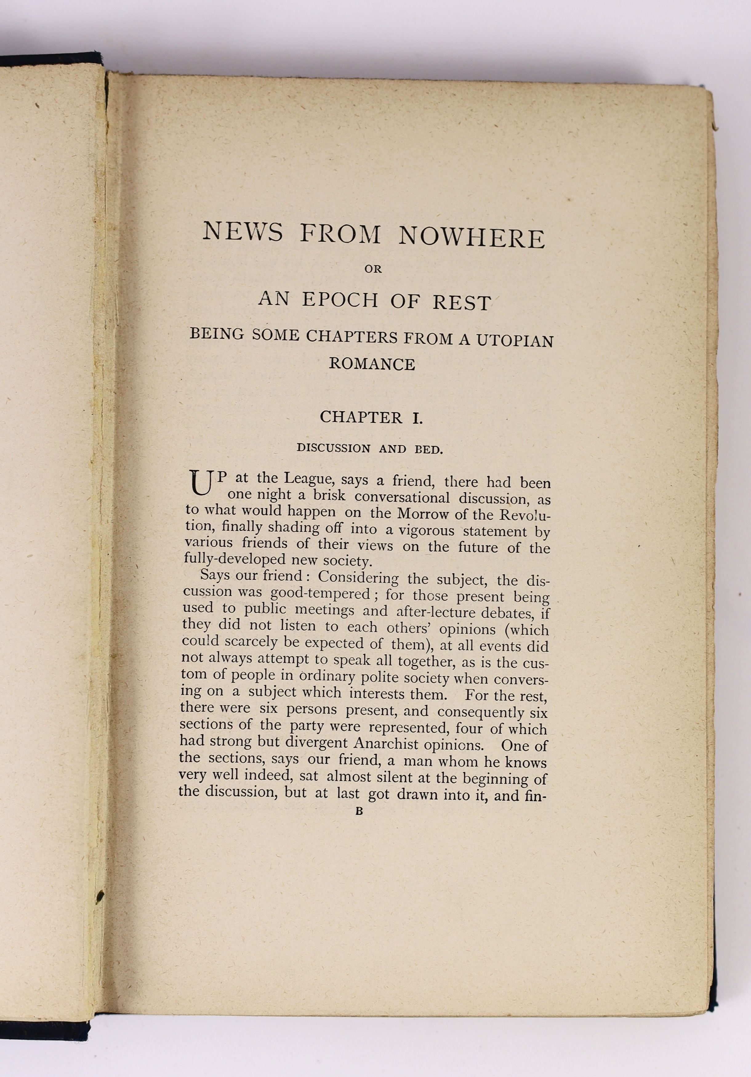 Socialism. - Utopia - Morris, William - News From Nowhere: or, An Epoch of Rest, being some chapters from a Utopian Romance, 1st edition in book form, 8vo, black cloth, gilt titling, Reeves & Turner, London, 1891